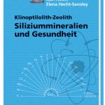 Siliziummineralien und Gesundheit: Klinoptilolith-Zeolith